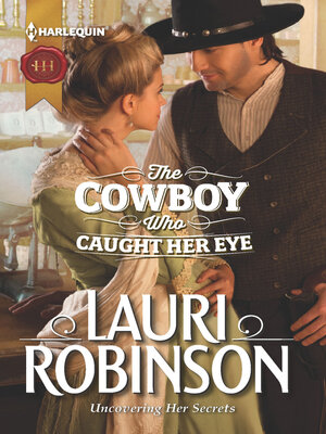 cover image of The Cowboy Who Caught Her Eye